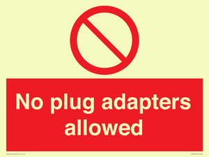No plug adapters allowed Prohibition Sign